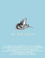 Фильм «In the Deep» смотреть онлайн фильм в хорошем качестве 720p