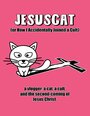 JesusCat (or How I Accidentally Joined a Cult)