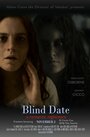 Фильм «Blind Date» смотреть онлайн фильм в хорошем качестве 1080p