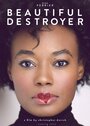 Фильм «Beautiful Destroyer» смотреть онлайн фильм в хорошем качестве 720p