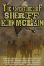 Фильм «The Adventures of Sheriff Kid McLain» скачать бесплатно в хорошем качестве без регистрации и смс 1080p