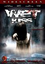 Фильм «Wet Kiss» смотреть онлайн фильм в хорошем качестве 1080p