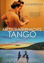 Фильм «Mittsommernachtstango» смотреть онлайн фильм в хорошем качестве 1080p