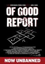 Фильм «Of Good Report» смотреть онлайн фильм в хорошем качестве 1080p