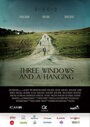 Фильм «Three Windows and a Hanging» смотреть онлайн фильм в хорошем качестве 1080p