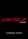 Фильм «Chrysalis» смотреть онлайн фильм в хорошем качестве 1080p