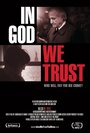 «In God We Trust» трейлер фильма в хорошем качестве 1080p