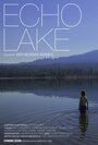 «Echo Lake» трейлер фильма в хорошем качестве 1080p