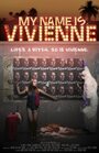 «My Name Is Vivienne» трейлер фильма в хорошем качестве 1080p