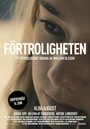 Фильм «Förtroligheten» смотреть онлайн фильм в хорошем качестве 720p