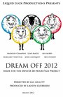 Фильм «Dreamoff 2012» смотреть онлайн фильм в хорошем качестве 720p