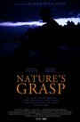 Фильм «Nature's Grasp» смотреть онлайн фильм в хорошем качестве 720p