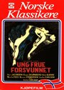 Фильм «Ung frue forsvunnet» скачать бесплатно в хорошем качестве без регистрации и смс 1080p