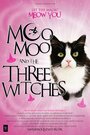 Фильм «Moo Moo and the Three Witches» смотреть онлайн фильм в хорошем качестве 720p