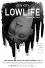 Фильм «Lowlife» смотреть онлайн фильм в хорошем качестве 720p