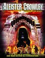 Фильм «Aleister Crowley: Legend of the Beast» смотреть онлайн фильм в хорошем качестве 1080p