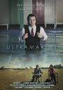 Фильм «Ultramarine» смотреть онлайн фильм в хорошем качестве 1080p