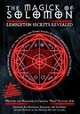 The Magick of Solomon: Lemegeton Secrets Revealed 2010 Edition