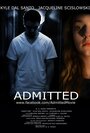 «Admitted» трейлер фильма в хорошем качестве 1080p