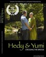 Hedy & Yumi: Crossing the Bridge