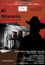 Фильм «El Silencio» смотреть онлайн фильм в хорошем качестве 1080p