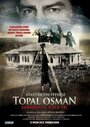 Фильм «Atatürk'ün fedaisi Topal Osman» смотреть онлайн фильм в хорошем качестве 1080p