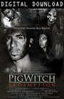 The Pig Witch: Redemption (2009)