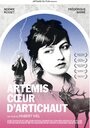 Фильм «Artémis, coeur d'artichaut» смотреть онлайн фильм в хорошем качестве 720p