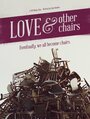 «Love & Other Chairs» трейлер фильма в хорошем качестве 1080p