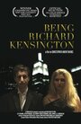 Being Richard Kensington