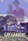 Gay Gardens* (*Happy Gardens)