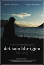 «Det som blir igjen» трейлер фильма в хорошем качестве 1080p