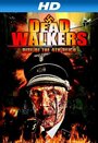 Dead Walkers: Rise of the 4th Reich