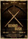 Фильм «Behind the Bush» смотреть онлайн фильм в хорошем качестве 720p