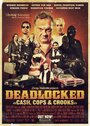 Фильм «Deadlocked» смотреть онлайн фильм в хорошем качестве 1080p