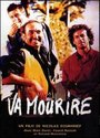 Фильм «Va mourire» смотреть онлайн фильм в хорошем качестве 1080p