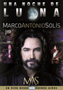 Фильм «Marco Antonio Solis Una Noche De Luna» смотреть онлайн фильм в хорошем качестве 720p