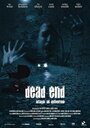 Фильм «Dead End Massacre» смотреть онлайн фильм в хорошем качестве 720p