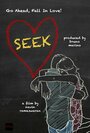 Фильм «Seek» смотреть онлайн фильм в хорошем качестве 720p