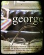 Фильм «George» скачать бесплатно в хорошем качестве без регистрации и смс 1080p