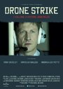 Фильм «Drone Strike» смотреть онлайн фильм в хорошем качестве 1080p