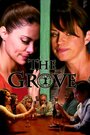 Фильм «The Grove» смотреть онлайн фильм в хорошем качестве 720p