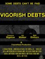 Фильм «Vigorish Debts» смотреть онлайн фильм в хорошем качестве 1080p