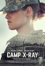 «Лагерь «X-Ray»» трейлер фильма в хорошем качестве 1080p