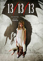 Фильм «13/13/13» смотреть онлайн фильм в хорошем качестве 720p