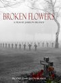 Broken Flowers