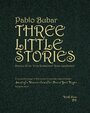 Фильм «Three Little Stories» смотреть онлайн фильм в хорошем качестве 1080p