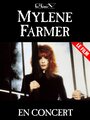 Фильм «Mylène Farmer in Concert» смотреть онлайн фильм в хорошем качестве 720p