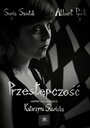 Фильм «Przestepczosc» смотреть онлайн фильм в хорошем качестве 1080p