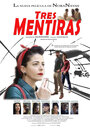 «Tres mentiras» трейлер фильма в хорошем качестве 1080p